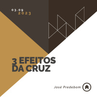 3 Efeitos Da Cruz - José Predebom