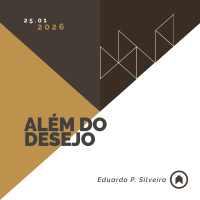 Além Do Desejo - Eduardo P. Silveira