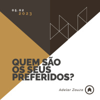 Quem São Os Seus Preferidos? - Adelar Zauza