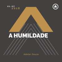 A Humildade - Adelar Zauza