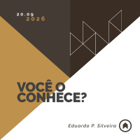 Você O Conhece? - Eduardo P. Silveira