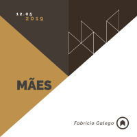 Mães - Fabrício Galego