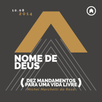 Nome De Deus (Dez Mandamentos) - Michel Marchetti da Rosa