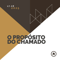 O Propósito Do Chamado