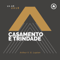 Casamento E Trindade - Arthur V. G. Lupion