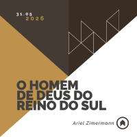 O Homem De Deus Do Reino Do Sul - Ariel Zimermann