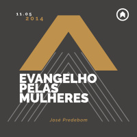 Evangelho Pelas Mulheres - José Predebom