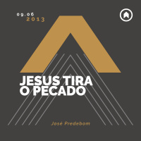 Jesus Tira O Pecado - José Predebom