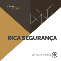 Rica Segurança - Ariel Zimermann