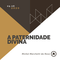 A Paternidade Divina - Michel Marchetti da Rosa