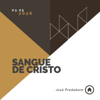 Sangue De Cristo - José Predebom