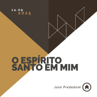 O Espírito Santo Em Mim - José Predebom