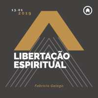 Libertação Espiritual - Fabricio Galego