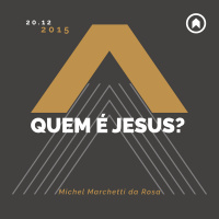 Quem É Jesus? - Michel Marchetti da Rosa