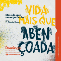 2# - Mais do que um orçamento | Pr. Ricardo Capler (22/08)