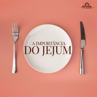 A Importância do Jejum | Pr. Ricardo Capler (21.10.2020)