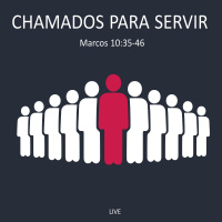 Chamados Para Servir | Patterson Américo (16/05/2020)