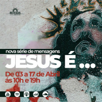 3 - Jesus é: A RESSURREIÇÃO! | Pr. Ricardo Capler (17.04)