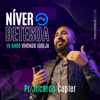 NÍVER BETESDA 19 ANOS | PR. RICARDO CAPLER (19H)