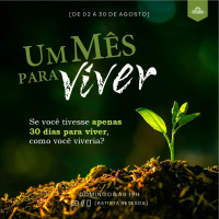 1. Vivendo apaixonadamente | Um Mês para Viver | Pr Ricardo Capler (02.08.2020)