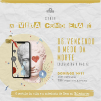 6. Vencendo o medo da morte | Eclesiastes 9 - Pr. Ricardo Capler