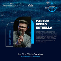 1. Conferência Mais Profundo | Pr. Pedro Estrella - 01.10.2021
