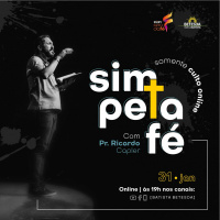 Sim, pela fé. | Ricardo Capler (31.01.2021)