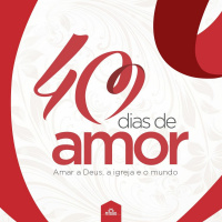 1. 40 Dias de Amor | Amor que Preciso | Pr. Ricardo Capler (08/03/2020)