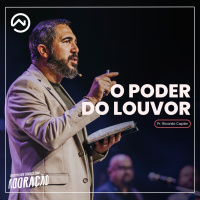 O poder do Louvor com Pr. Ricardo Capler
