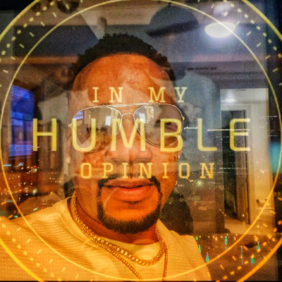 In My Humble Opinion
