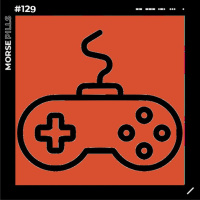 Morse Pills 129 | Reviravoltas na Amazon e movimentos no mundo dos Games