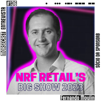 NRF 2023 - O maior evento global do varejo