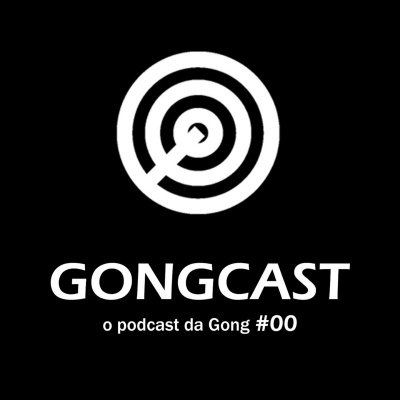 Gongcast