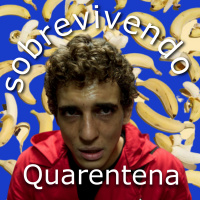 #23 - Sobrevivendo a quarentena