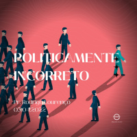 POLITICAMENTE INCORRETO || Pr. Rodrigo Lourenço