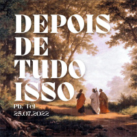 DEPOIS DE TUDO ISSO || Pb. Tel