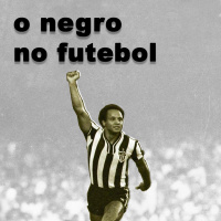 O Negro no Futebol: A Voz do Preto