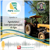 PA70 - Agroturismo: Lazer para quem gosta do Agro
