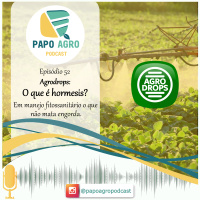 PA52 - Agrodrops - O que é Hormesis?