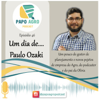 PA46 - Um dia de... Paulo Ozaki