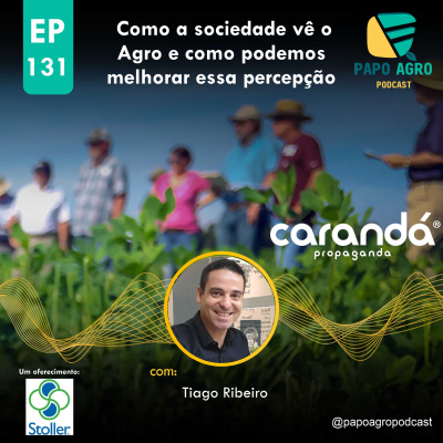 Papo Agro Podcast: Vamos Falar Sobre O Agro?