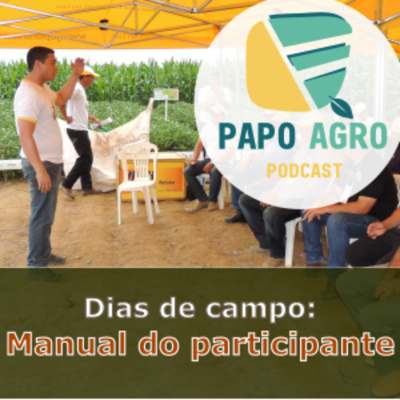 Papo Agro Podcast: Vamos Falar Sobre O Agro?