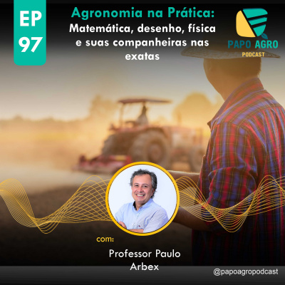 Papo Agro Podcast: Vamos Falar Sobre O Agro?