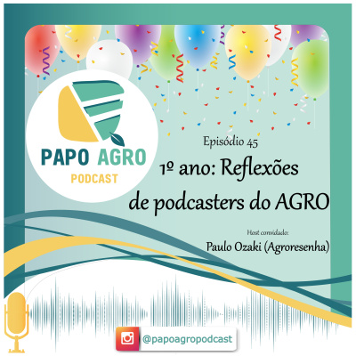 Papo Agro Podcast: Vamos Falar Sobre O Agro?