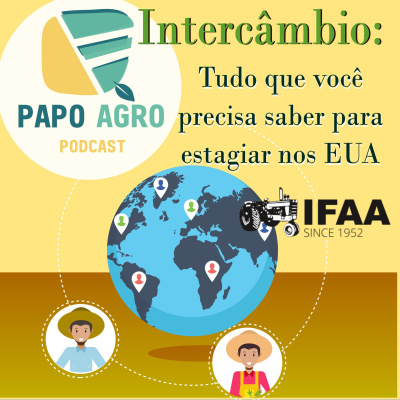 Papo Agro Podcast: Vamos Falar Sobre O Agro?