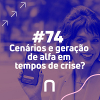 #74 - Alex Lima - V8 Capital | Cenários e geração de alfa em tempos de crise? | Necton
