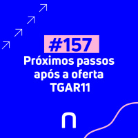 #157 - Diego Siqueira | Próximos passos após a oferta TGAR11 | Necton