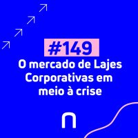 #149 - Martin Jaco | O mercado de Lajes Corporativas em meio à crise | Necton
