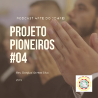 Projeto Pioneiros #4