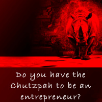 Do you have the chutzpah to be an entrepreneur?